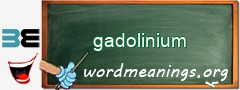 WordMeaning blackboard for gadolinium